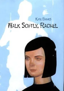 Walk Softly, Rachel Cover